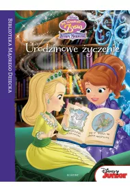 Biblioteka M�drego Dziecka. Jej Wysoko�� Zosia. Urodzinowe �yczenie