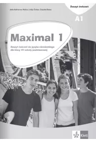 Maximal 1 A1. Zeszyt �wicze� do j�zyka niemieckiego dla klasy 7 szko�y podstawowej