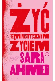 �y� feministycznym �yciem