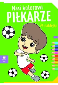 Nasi kolorowi Pilkarze z naklejkami