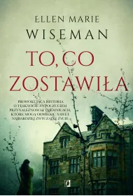 To, co zostawi�a