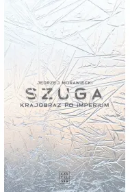 Szuga. Krajobraz po imperium
