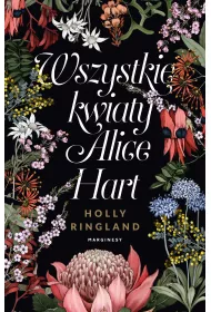 Wszystkie kwiaty Alice Hart