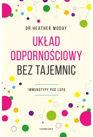 Ukad odpornociowy bez tajemnic. Immunotypy pod..