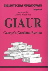 Giaur. Biblioteczka opracowa. Zeszyt nr 75