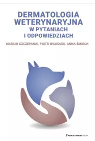 Dermatologia weterynaryjna w pytaniach i odpowiedziach