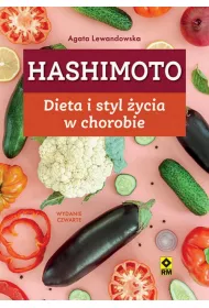 Hashimoto. Dieta i styl �ycia w chorobie