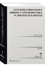 Czynno�ci procesowe obro�cy i pe�nomocnika w sprawach karnych