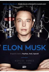 eBook Elon Musk. Biografia twrcy PayPala, Tesli i SpaceX mobi epub