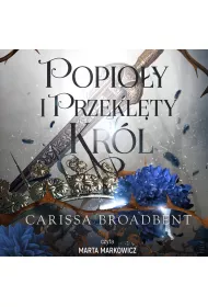 Audiobook Popioy i przeklty krl. Krlestwo Nyaxii. Tom 2 mp3