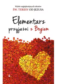 Elementarz przyja�ni z Bogiem