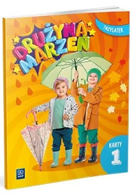 Druyna marze. Karty pracy. Trzylatek. Cz 1