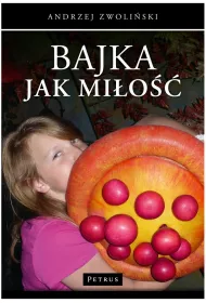 Bajka jak Mi�o��