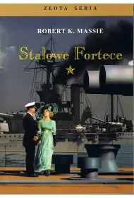 Stalowe Fortece. Tom 1