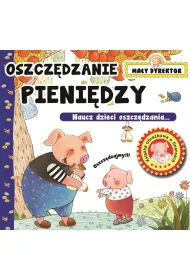 Oszcz�dzam pieni�dze. Ma�y dyrektor