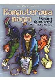 Informatyka SP KL 4-6 Podr�cznik Komputerowa magia