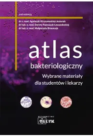 Atlas bakteriologiczny. Wybrane materia�y dla student�w i lekarzy