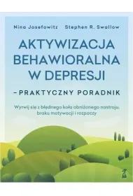 Aktywizacja behawioralna w depresji - praktyczny poradnik