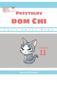 Chi`s Sweet Home. Przytulny dom Chi. Tom 11