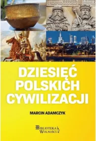 Dziesi�� Polskich Cywilizacji