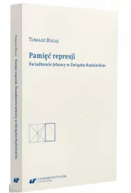 Pami�� represji. �wiadkowie Jehowy w Zwi�zku Radzieckim