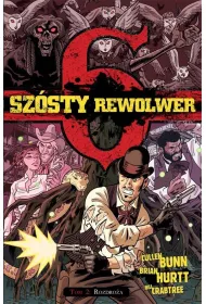 Rozdroa. Szsty rewolwer. Tom 2