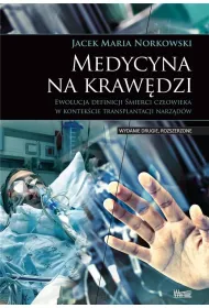 Medycyna na kraw�dzi