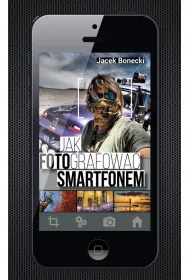 Jak fotografowa� smartfonem
