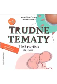 Trudne tematy P�e� i przyj�cie na �wiat