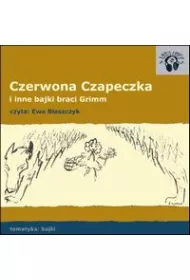 Audiobook Czerwona Czapeczka i inne bajki braci Grimm mp3