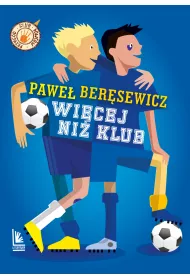 Wi�cej ni� klub