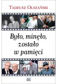 By�o, min�o, zosta�o w pami�ci