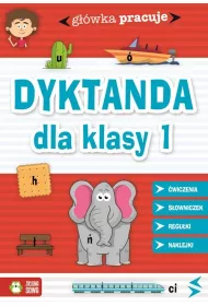Dyktanda dla klasy 1 g��wka pracuje