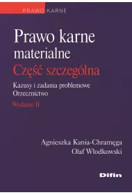 Prawo karne materialne. Cz�� szczeg�lna. Kazusy i zadania problemowe. Orzecznictwo