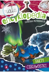 Ksi��ka edu. B5 Ma�a encyklopedia. Zjawiska przyrodnicze SKRZAT 980379
