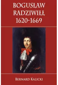 Bogus�aw Radziwi�� 1620-1669