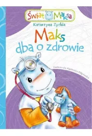 Maks dba o zdrowie