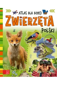 Zwierz�ta Polski Atlas dla dzieci