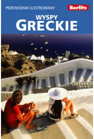Wyspy greckie. Przewodnik ilustrowany