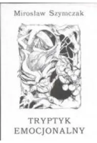 Tryptyk emocjonalny