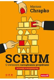 Scrum. O zwinnym zarz�dzaniu projektami (wyd. 2022)