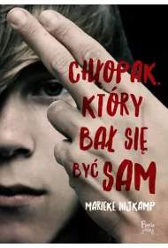 Ch�opak kt�ry ba� si� by� sam