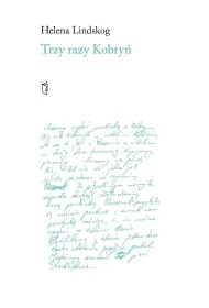 Trzy razy Kobry�