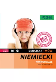 S�uchaj i m�w. Konwersacje. Kurs niemieckiego A2 z nagraniami. Ksi��ka + CD