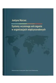 Systemy wczesnego ostrzegania w organizacjach mi�dzynarodowych