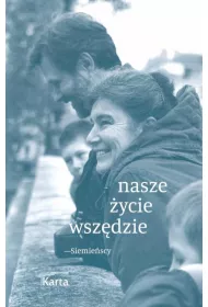 nasze �ycie wsz�dzie - Siemie�scy
