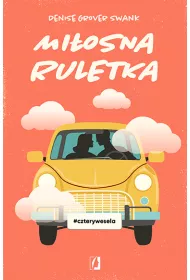 Miosna ruletka. Cztery wesela. Tom 3