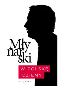 W Polsk� idziemy