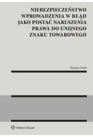 Niebezpiecze�stwo wprowadzenia w b��d jako posta� naruszenia prawa do unijnego znaku towarowego