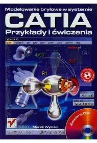 Modelowanie bry�owe w systemie CATIA. Przyk�ady i �wiczenia